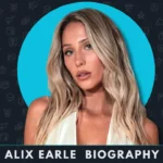 Alix Earle