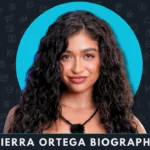 Cierra Ortega Biography