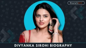 Divyanka sirohi Biography