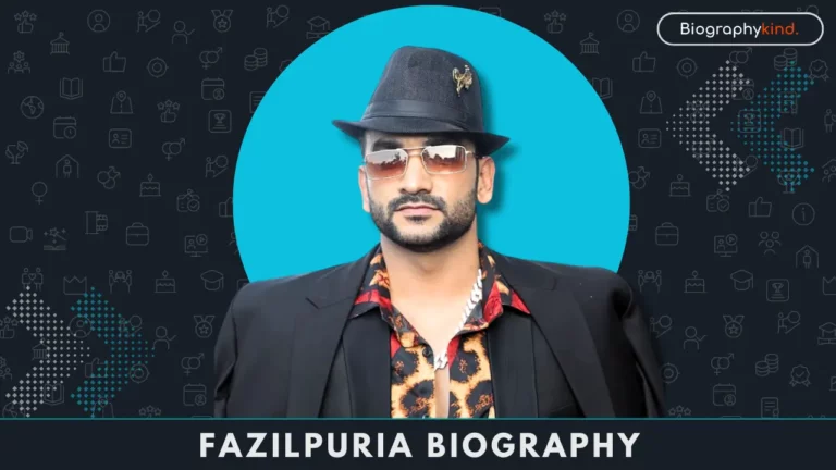 Fazilpuria Biography