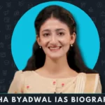 Neha Byadwal IAS Biography