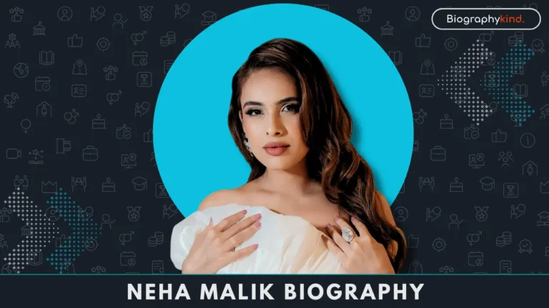 Neha Malik Biography