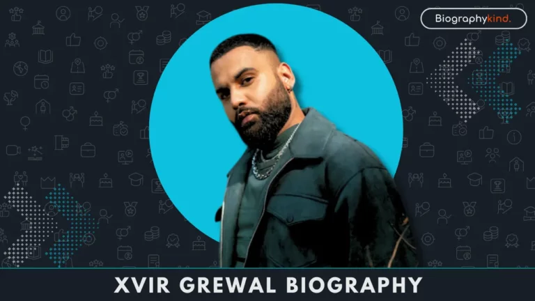 Xvir Grewal Biography