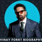 vinay forrt Biography