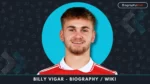 Billy Vigar Bio