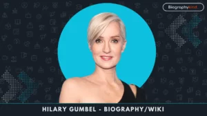 Hilary Gumbel Bio