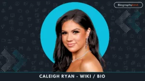 Caleigh Ryan - wiki Bio