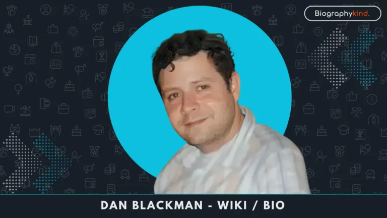Dan Blackman wiki Bio