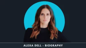 Alexa Dell Biography