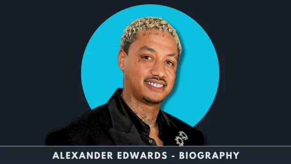 Alexander Edwards Biography