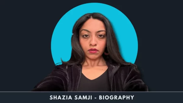 Shazia Samji Biography