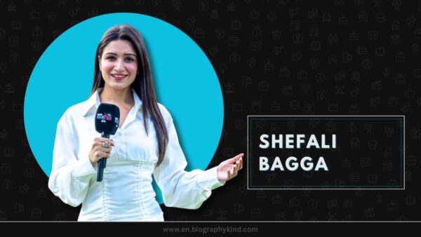 Shefali Bagga Biography