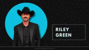 Riley Green Bio