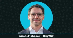 James Fishback Bio
